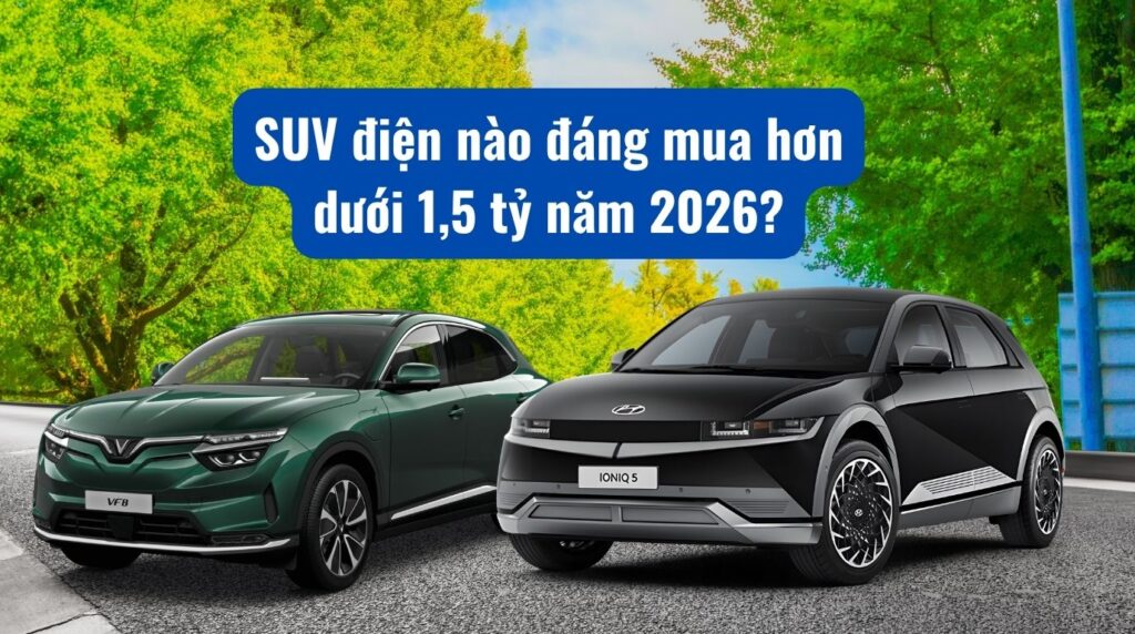So sánh VinFast VF8 vs Hyundai Ioniq 5: SUV điện nào đáng mua hơn dưới 1,5 tỷ năm 2026? So sánh VinFast VF8 vs Hyundai Ioniq 5: 90% người mua phân vân điều này!