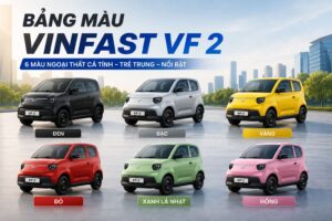 Bảng màu VinFast VF 2: 8 lựa chọn trẻ trung, cá tính cho khách hàng đô thị