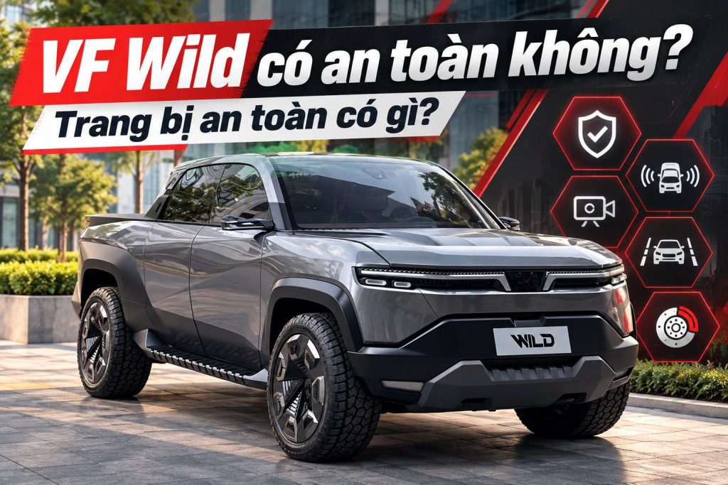 VF Wild có an toàn không? Trang bị an toàn có gì?